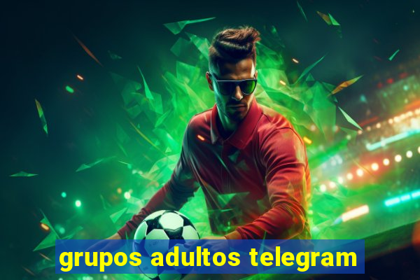 grupos adultos telegram